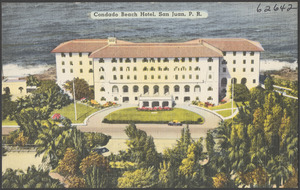Condado Beach Hotel, San Juan, P. R.