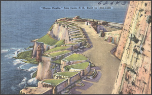 "Morro Castle," San Juan, P. R. Built in 1585-1599