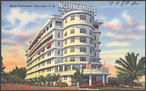 Hotel Normandie, San Juan, P. R.