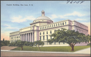 Capitol Building, San Juan, P. R.