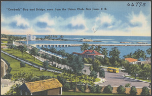 "Condado" Bay and Bridge, seen from the Union Club, San Juan, P. R.
