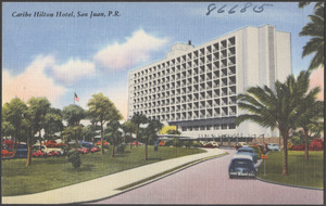 Caribe Hilton Hotel, San Juan, P. R.
