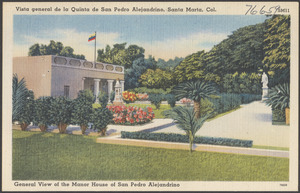 Vista general de la Quinta de San Pedro Alejandrino, Santa Marta, Col.