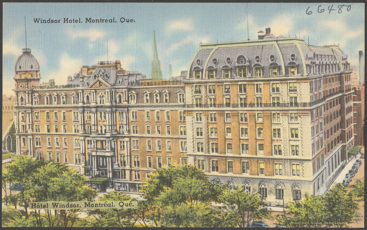 Windsor Hotel, Montreal, Que.