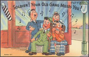 Soldier! Your old gang misses you!