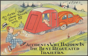 Accidents will happen in the best regulated trailers