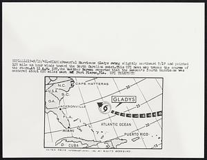 Powerful Hurricane Gladys swing slightly northward 9/19 and pointed and pointed 125 mile an hour winds toward the North Carolina coast. This UPI news map traces the course of the storm. At 11 A.M. EST, the Weather Bureau reported that the season’s fourth hurricane was centered about 650 miles east of Fort Pierce, Fla.