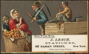 One price only. J. Leach. Stationer, 86 Nassau Street, New York. (Three doors from Fulton.)