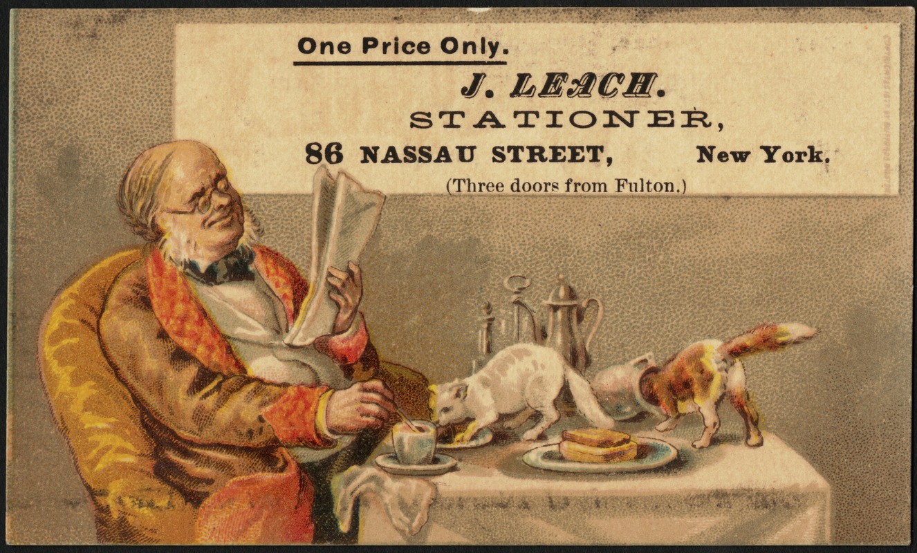 One price only. J. Leach. Stationer, 86 Nassau Street, New York. (Three doors from Fulton.)