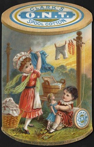 Clark's O. N. T. Spool Cotton. Across the line, from pole to pole, the children's clothes depend upon it.