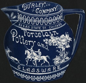 Burley and Company. Porcelain pottery and glassware.