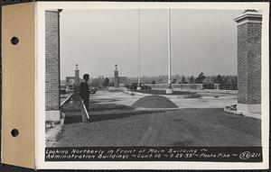 Contract No. 56, Administration Buildings, Main Dam, Belchertown, looking northerly in front of Main Building, Belchertown, Mass., Sep. 29, 1938