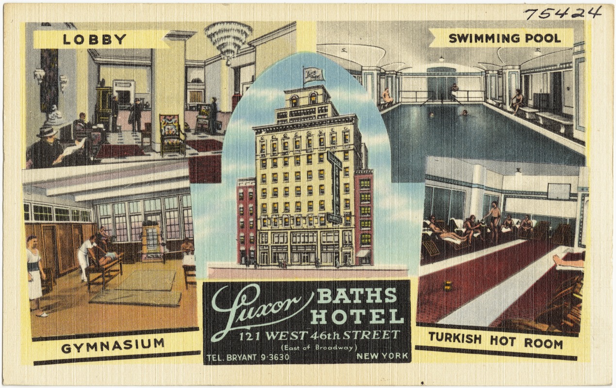 Luxor Baths Hotel, 121 West 46th Street (East of Broadway). Tel. Bryant