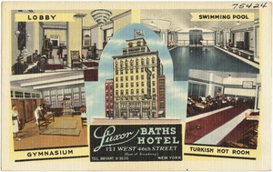 Luxor Baths Hotel, 121 West 46th Street (East of Broadway). Tel. Bryant 9-3630. New York