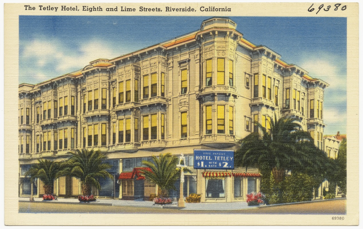 The Tetley Hotel, Eighth and Lime Streets, Riverside, California