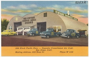 Fred Vinyard Overhead Garage Doors, 3600 Block Pacific Hwy. -- Opposite Consolidated Air Craft, San Diego, Calif.