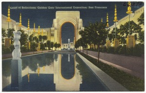 Court of Reflections, Golden Gate International Exposition, San Francisco