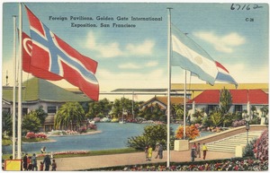 Foreign Pavilions, Golden Gate International Exposition, San Francisco