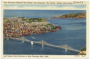 San Francisco-Oakland Bay Bridge, San Francisco, The Pacific, Golden Gate Bridge