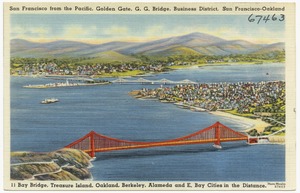 San Francisco from the Pacific, Golden Gate, G. G. Bridge, Business District, San Francisco-Oakland