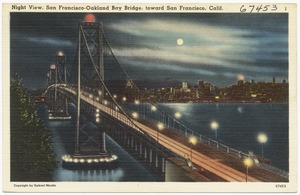 Night View, San Francisco-Oakland Bay Bridge, toward San Francisco, Calif.