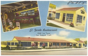 El Gordo Restaurant, 8360 Las Tunas, San Gabriel, Calif.
