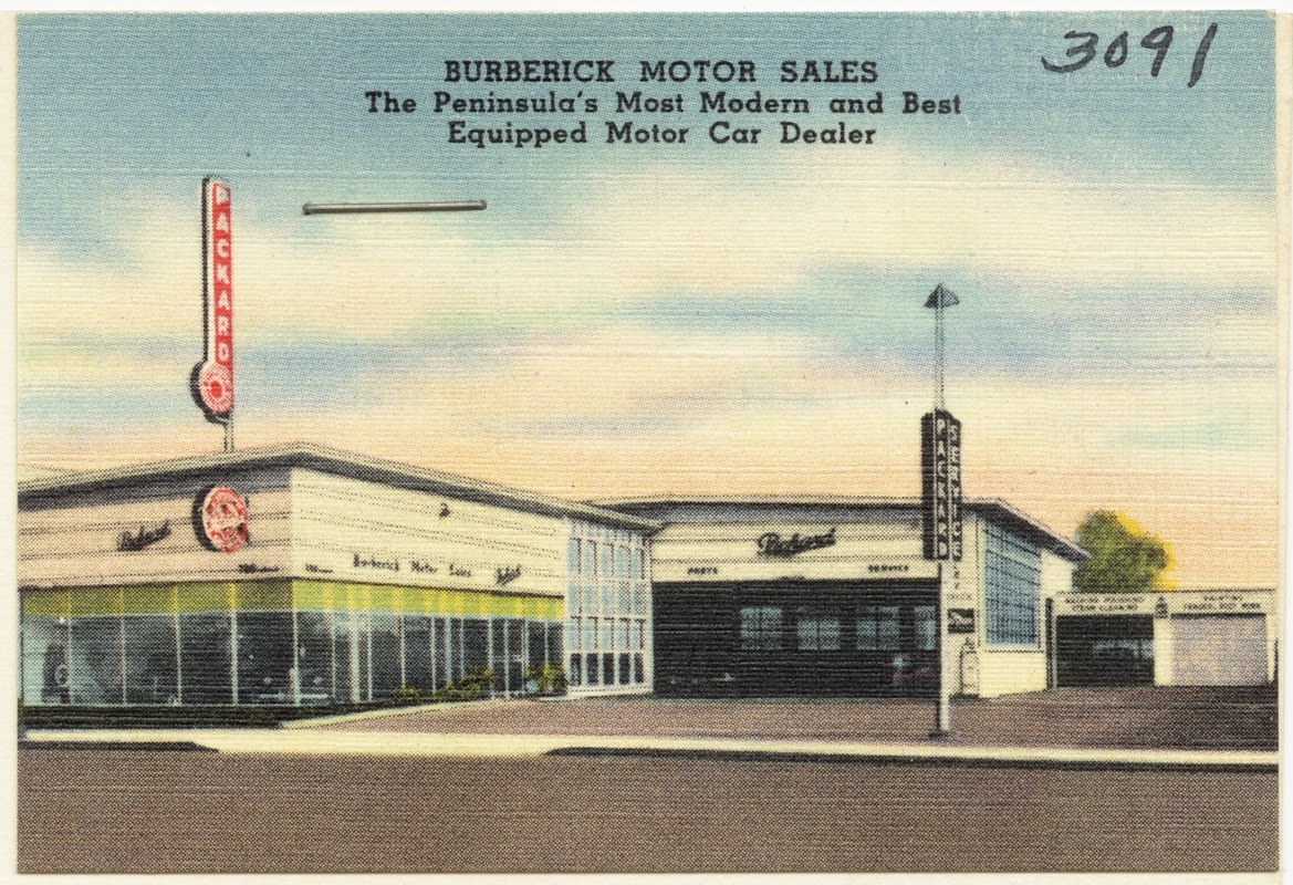 Burberick Motor Sales, The Peninsula's Most Modern and Best Equipped Motor Car Dealer