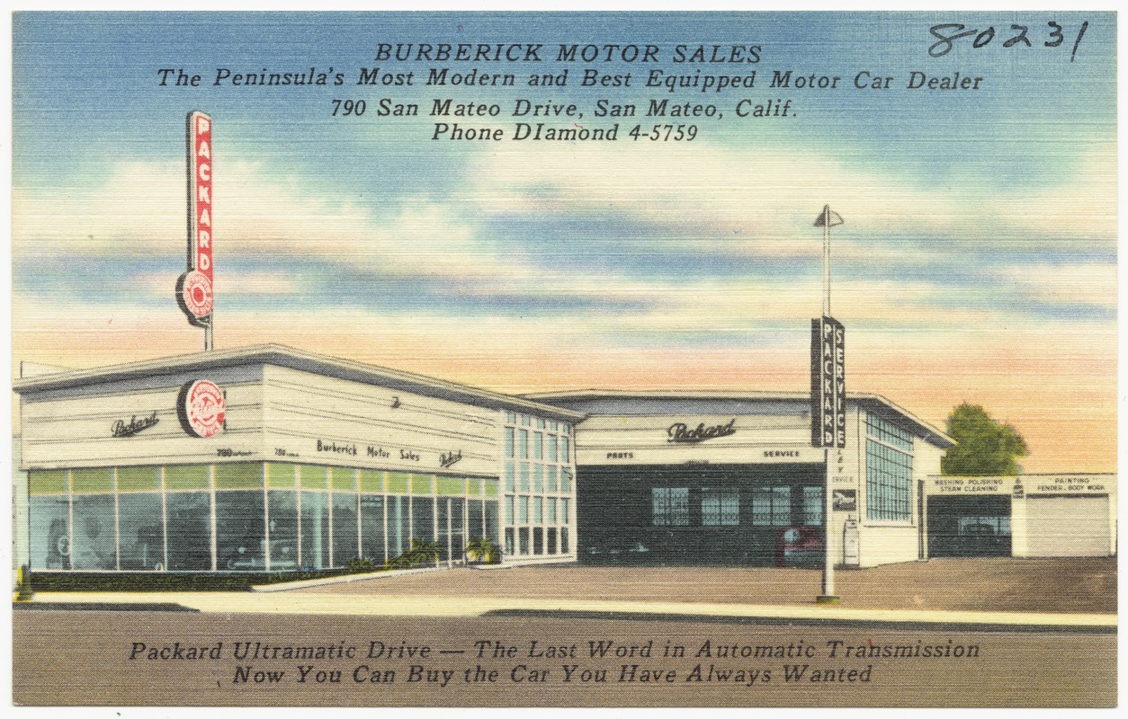 Burberick Motor Sales, The Peninsula's Most Modern and Best Equipped Motor Car Dealer, 790 San Mateo Drive, San Mateo, Calif.