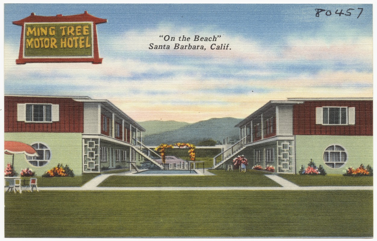 Ming Tree Motor Hotel "On the Beach," Santa Barbara, Calif.