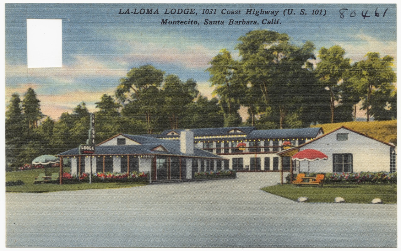 La-Loma Lodge, 1031 Coast Highway (U. S. 101), Montecito, Santa Barbara, Calif.