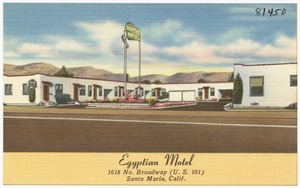 Egyptian Motel, 1618 No. Broadway (U. S. 101), Santa Maria, Calif.