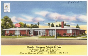 Santa Monica Travl-O-Tel, 2102 Lincoln Blvd. (U. S. Alt. 101), Santa Monica, Calif.