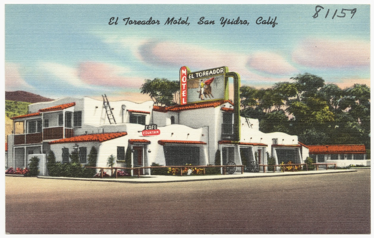 El Toreador Motel, San Ysidro, Calif.
