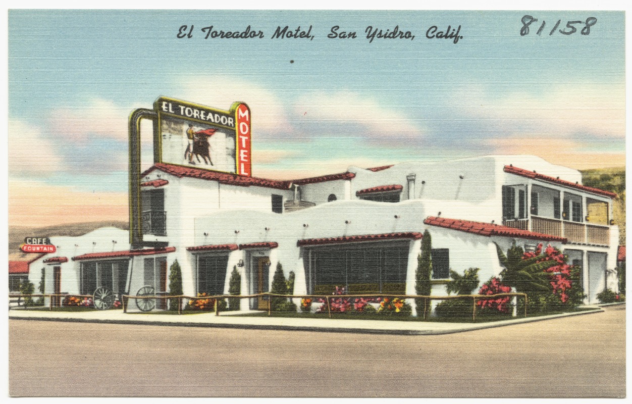 El Toreador Motel, San Ysidro, Calif.