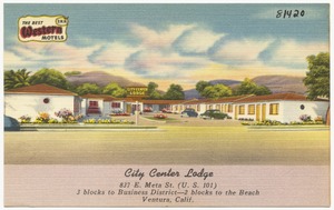 City Center Lodge, 837 E. Meta St. (U. S. 101), 3 blocks to Business District--2 blocks to the Beach, Ventura, Calif.