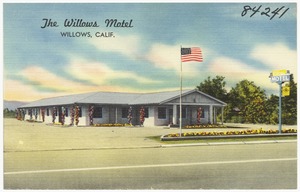 The Willows Motel, Willows, Calif.