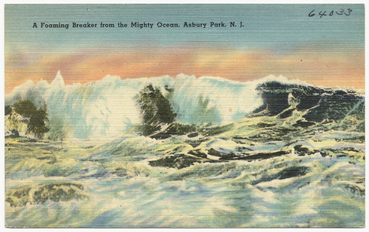 A  foaming breaker from the mighty ocean, Asbury Park, N. J.
