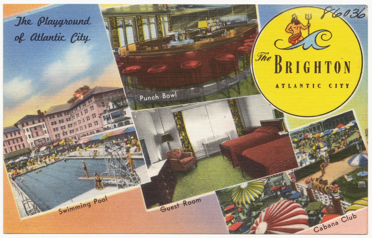 The Brighton, Atlantic City, the playground of Atlantic City