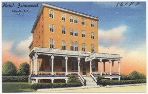Hotel Fernwood, Atlantic City, N.J.