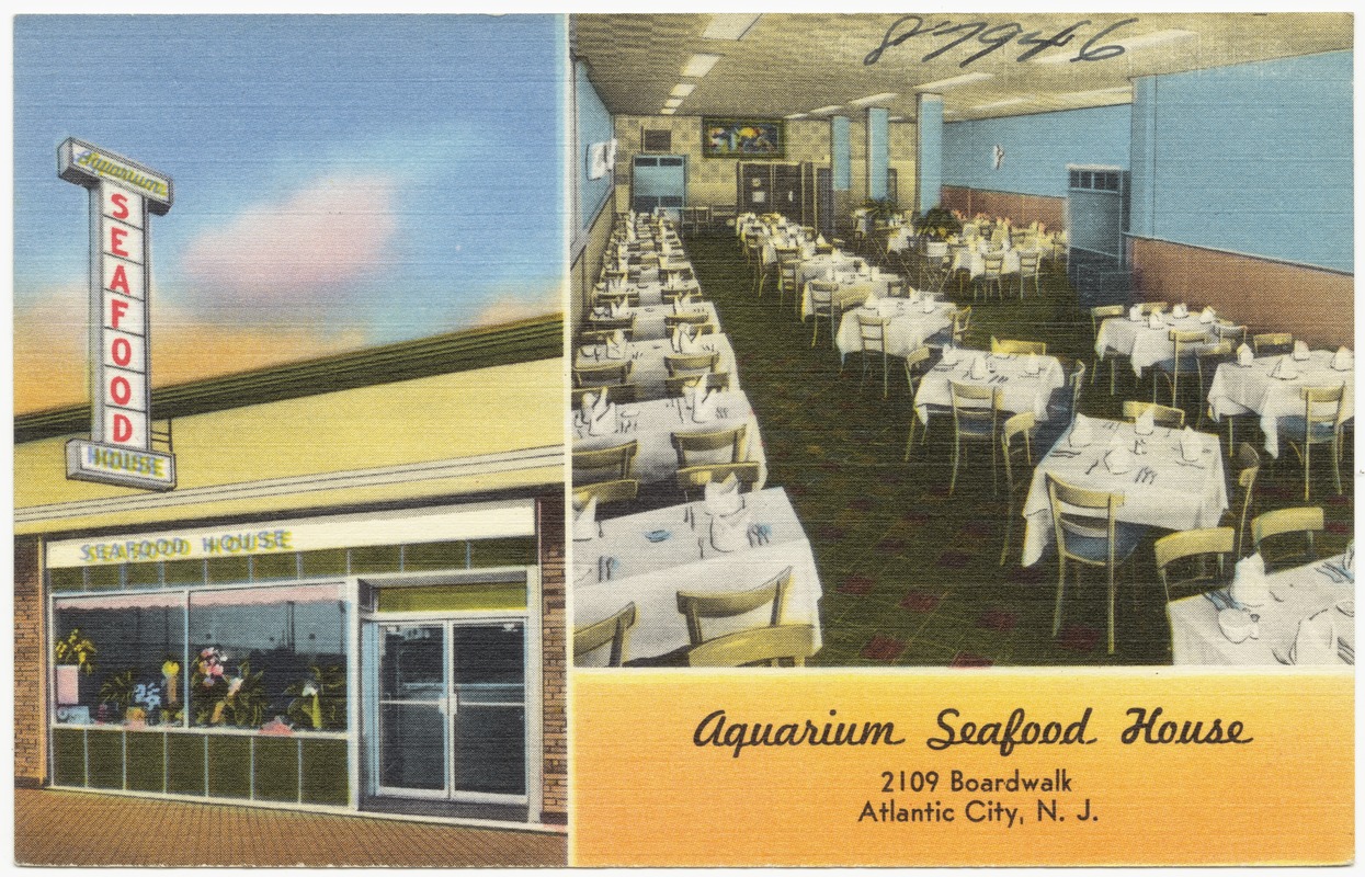 Aquarium Seafood House, 2109 Boardwalk, Atlantic City, N.J.