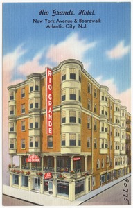 Rio Grande Hotel, New York Avenue & boardwalk, Atlantic City, N.J.