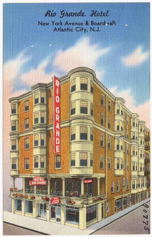 Rio Grande Hotel, New York Avenue & boardwalk, Atlantic City, N.J.