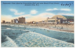 Panoramic view showing convention hall and some beach front hotels, Atlantic City, N.J.