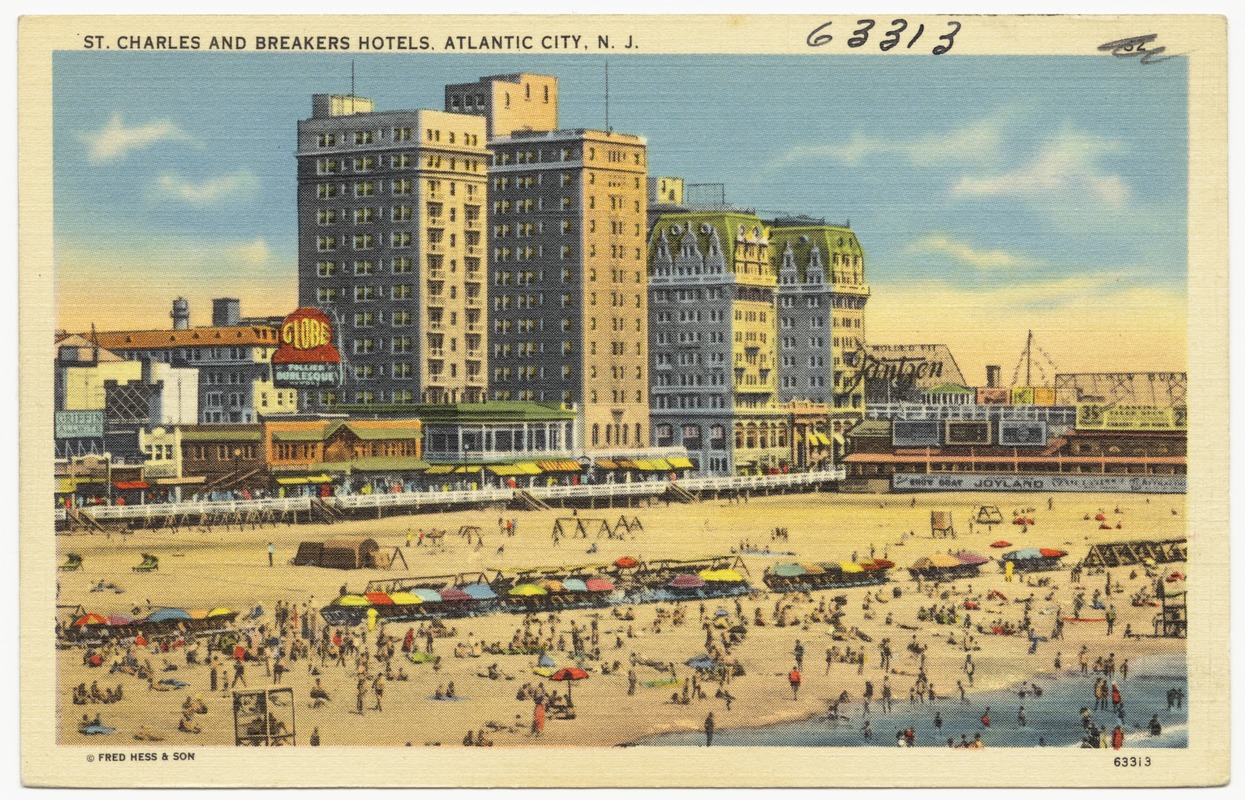 St. Charles and Breakers Hotels, Atlantic City, N. J.