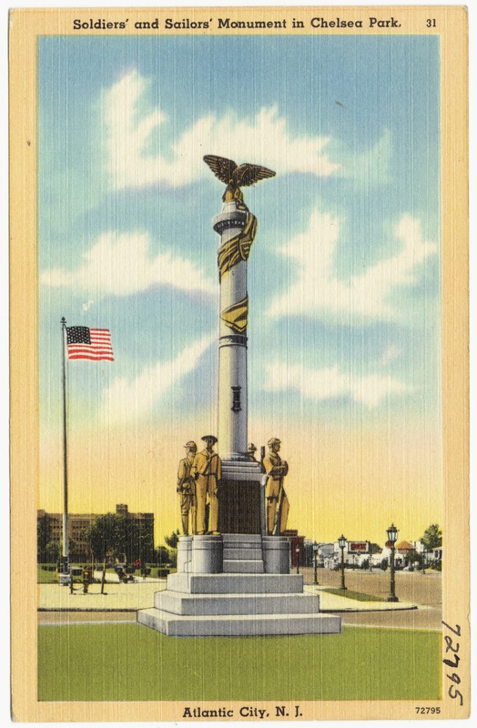Soldiers' and Sailors' Monument in Chelsea Park, Atlantic City, N. J.