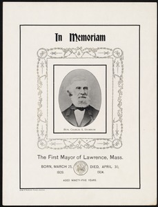 In memoriam - the first mayor of Lawrence, Mass.