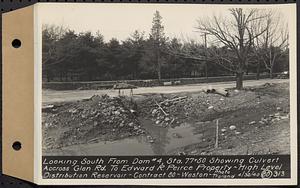 Contract No. 80, High Level Distribution Reservoir, Weston, looking south from dam 4, Sta. 77+50 showing culvert across Glen Road to Edward R. Peirce property, high level distribution reservoir, Weston, Mass., Apr. 30, 1940