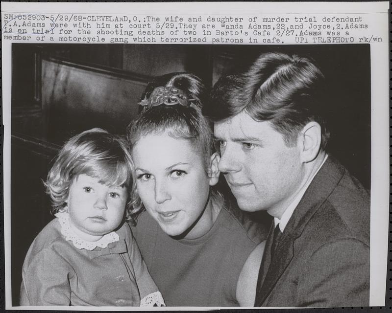 The wife and daughter of murder trial defendant T.A. Adams were with him at court 5/29