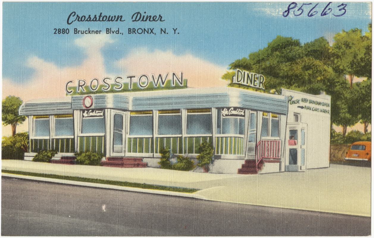 Crosstown Diner. 2880 Bruckner Blvd., Bronx, N. Y.