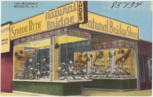 Stride Rite, Natural Bridge Shoes. 1349 Broadway, Brooklyn, N. Y.